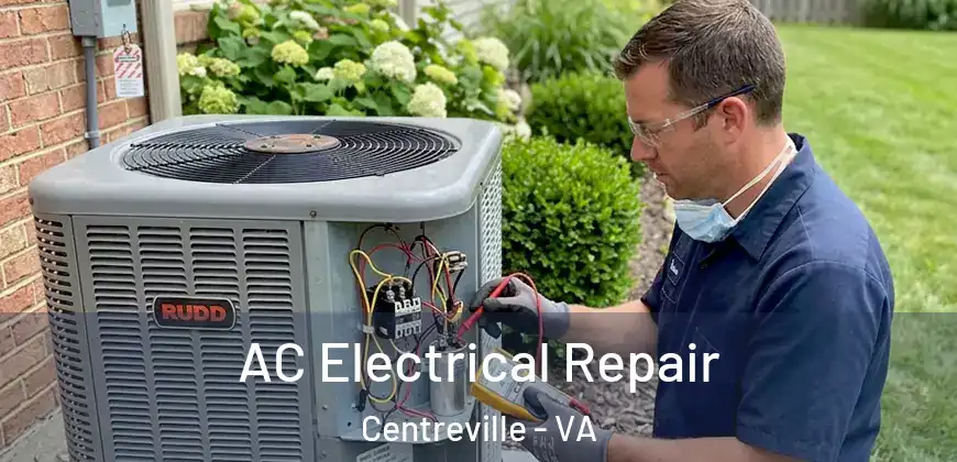 AC Electrical Repair Centreville - VA