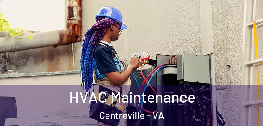  HVAC Maintenance Centreville - VA