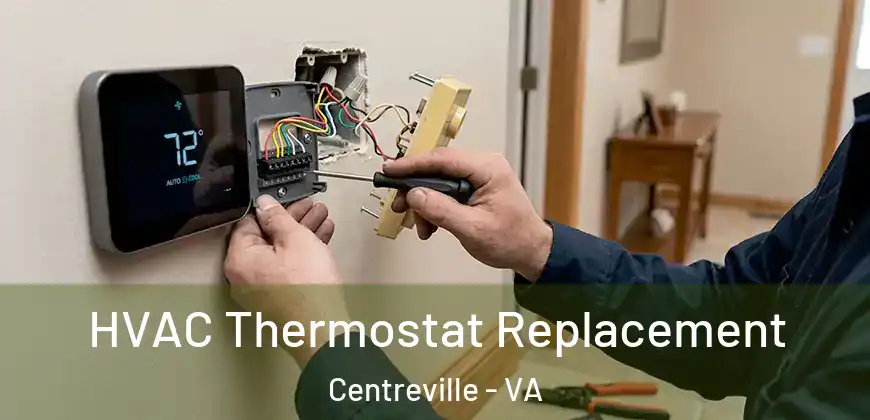  HVAC Thermostat Replacement Centreville - VA